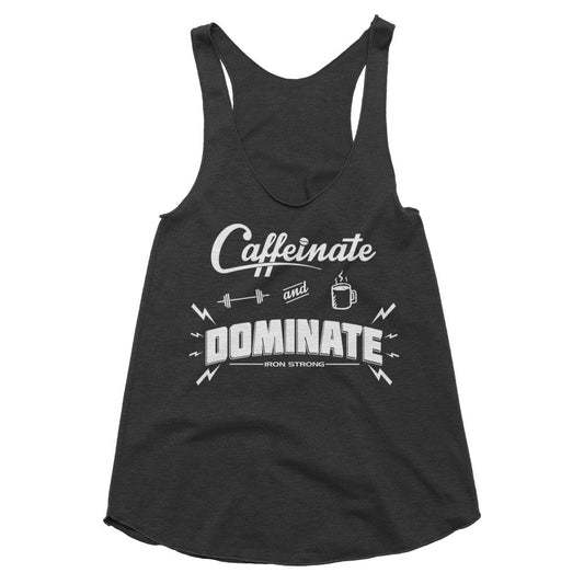 The black 'Caffeinate & Dominate' weightlifting tank | Iron Strong Apparel
