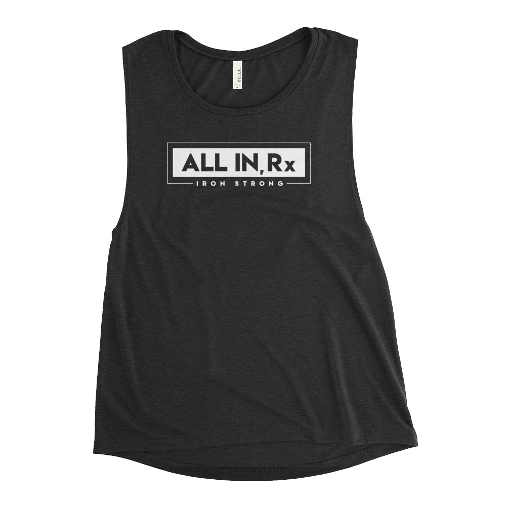 Women's 'All In, Rx' Muscle Tank | Iron Strong Apparel