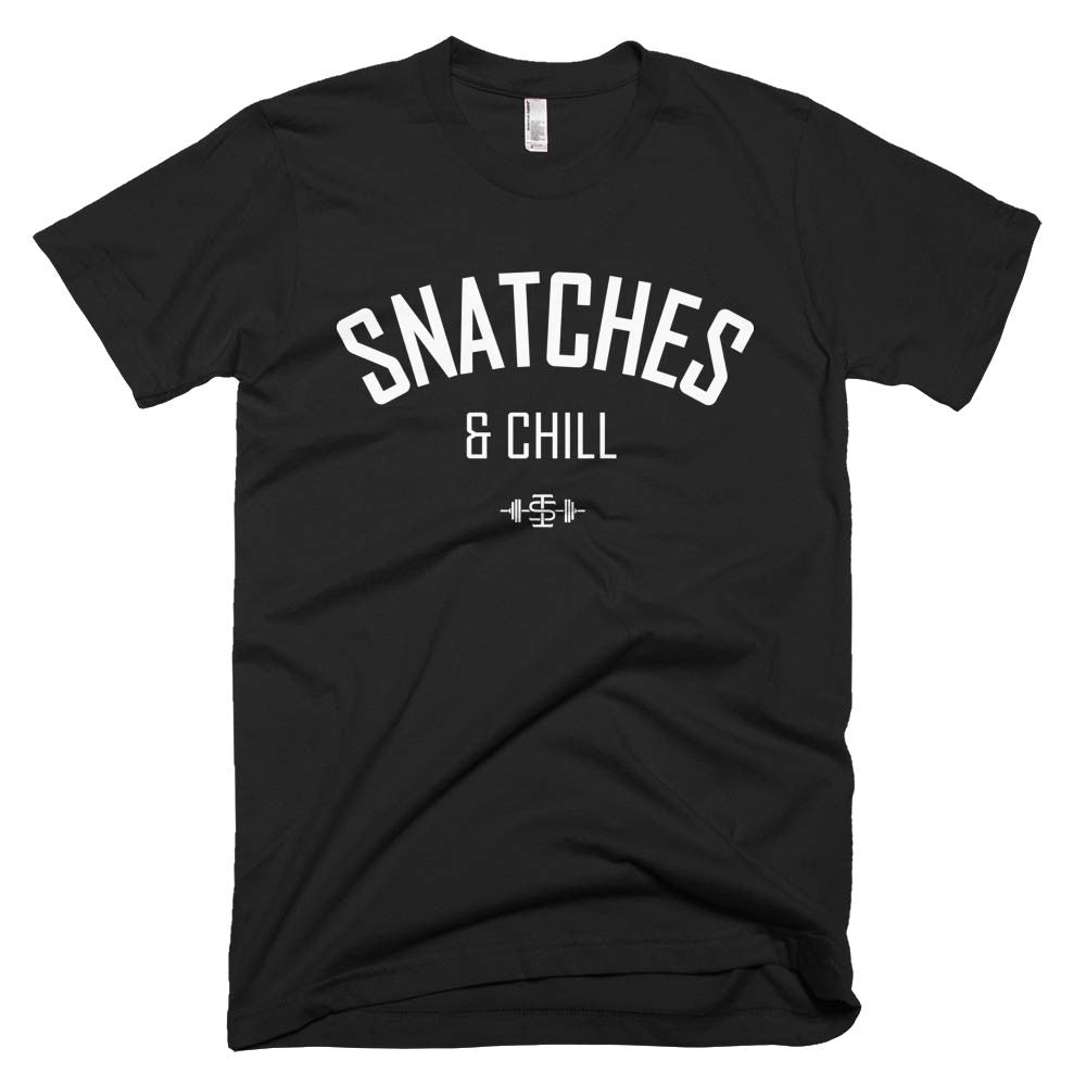 The 'Snatches & Chill' olympic lifting shirt | Iron Strong Apparel